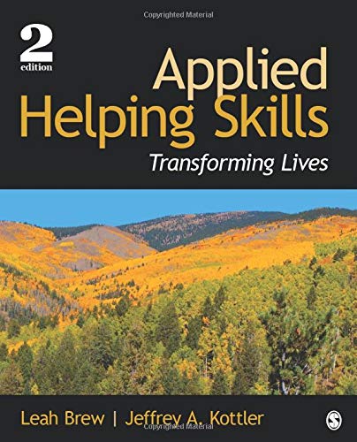 Applied Helping Skills: Transforming Lives - 2nd Edition