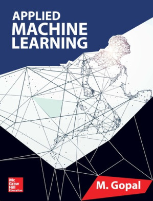 Applied Machine Learning By M. Gopal