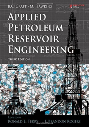 Applied Petroleum Reservoir Engineering - Ronald E. Terry, J. Brandon Rogers, (eds.)