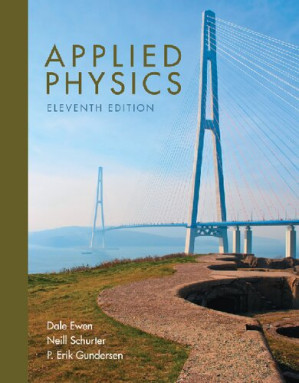 Applied Physics, 11th Edition - Dale Ewen, Neill Schurter, Erik Gundersen