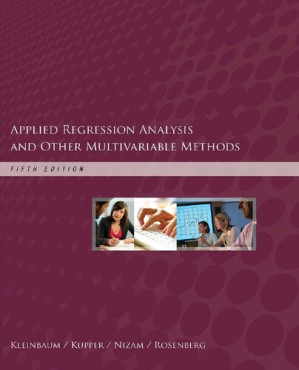 Applied Regression Analysis and Other Multivariable Methods By David G. Kleinbaum, Lawrence L. Kupper, Azhar Nizam, Eli S. Rosenberg - 9781133135128