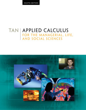 Applied calculus for the managerial, life, and social sciences By Soo T. Tan - 9780538748629
