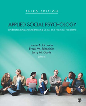 Applied social psychology : understanding and addressing social and practical problems