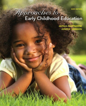 Approaches to Early Childhood Education - Jaipaul L. Roopnarine