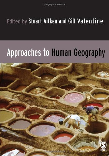 Approaches to Human Geography by Stuart Aitken, Gill Valentine