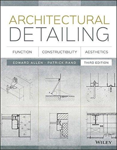 Architectural Detailing Function Constructibility Aesthetics 3Rd Edition
