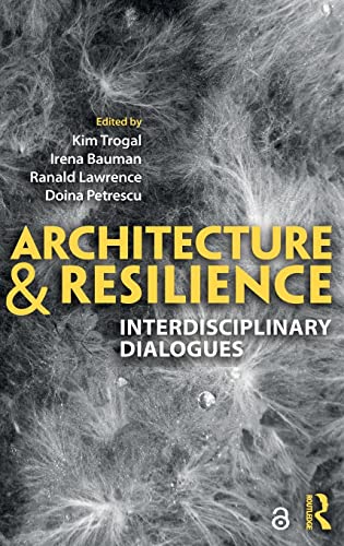 Architecture and Resilience: Interdisciplinary Dialogues - 1st Edition