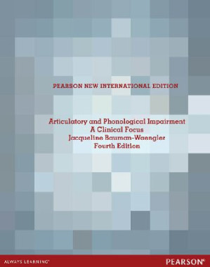 Articulatory and Phonological Impairments - Jacqueline Bauman-Waengler