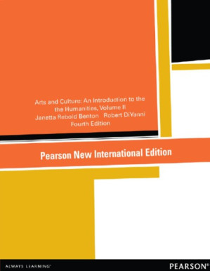 Arts and Culture: an introduction to the humanities. Volume II Pearson New International Edition (Fourth Edition)