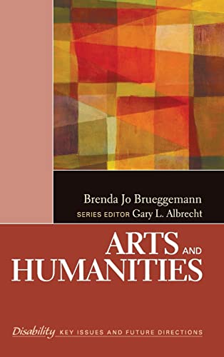 Arts and Humanities by Brenda Jo Brueggemann; Gary Albrecht