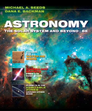 Astronomy : the solar system and beyond By Michael A.(Michael A. Seeds) Seeds, Dana Backman