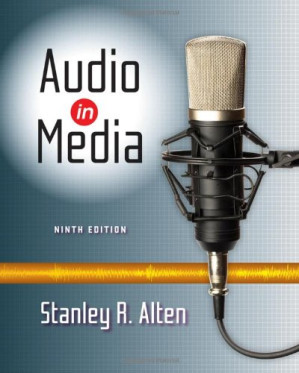 Audio in Media By Stanley R. Alten - 9780495812227
