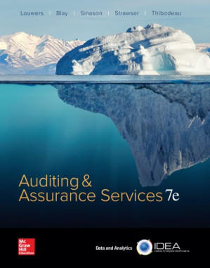 Auditing and Assurance Services By Timothy J. Louwers, Allen D. Blay, David H. Sinason, Jerry R. Strawser, Jay C. Thibodeau