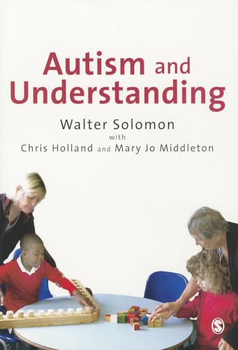 Autism and Understanding : The Waldon Approach to Child Development