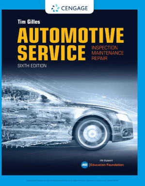 Automotive Service: Inspection, Maintenance, Repair Book By Tim Gilles