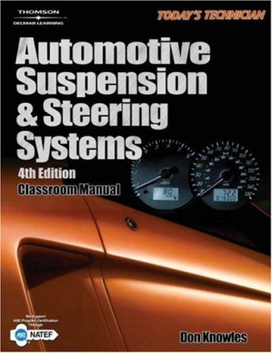 Automotive Suspension & Steering Systems (2 Volumes), 4th Edition By Don Knowles