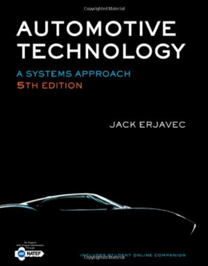 Automotive Technology: A Systems Approach By Jack Erjavec