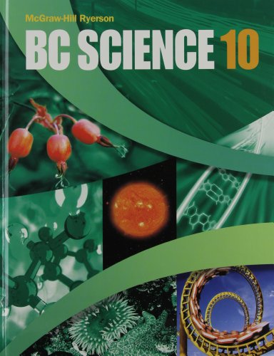 BC science 10 by Ballou, Briar; Chau, Van; Sandner, Lionel; Weber, Christine
