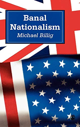 Banal nationalism by Michael Billig