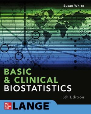 Basic & Clinical Biostatistics By Susan White