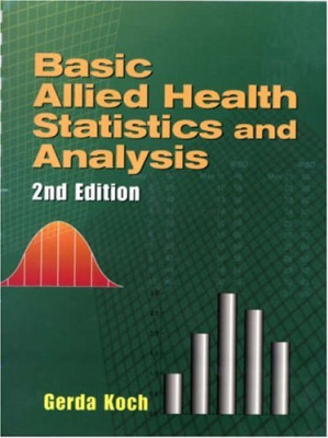 Basic Allied Health Statistics and Analysis By Gerda Koch - 9780395963746