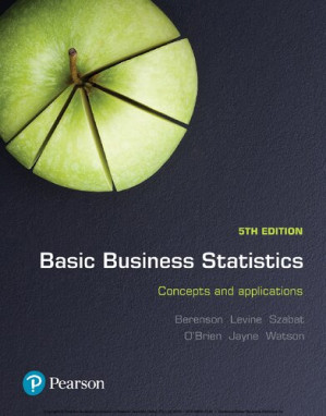 Basic Business Statistics: Concepts and applications (Australasian and Pacific edition)