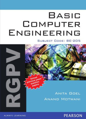 Basic Computer Engineering : For RGPV Subject Code BE-205 - Anita Goel, Anand Motwani