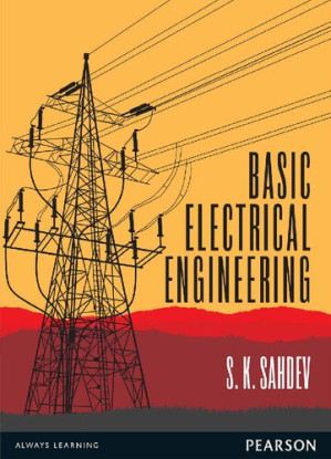 Basic Electrical Engineering - S. K. Sahdev
