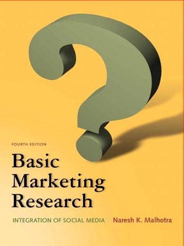 Basic Marketing Research: Integration of Social Media - 4th Edition