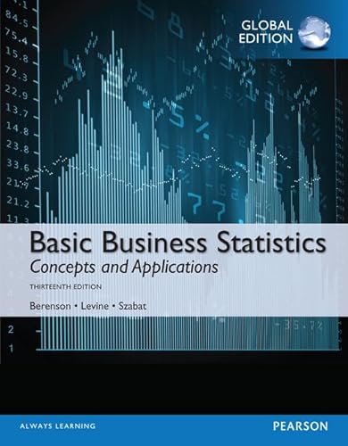 Basic business statistics: concepts and applications - Berenson, Mark L;Levine, David M;Szabat, Kathryn A - 9781292069029-1