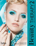 Beauty Therapy: The Foundations : the Official Guide to Beauty Therapy at Level 2, VRQ By Lorraine Nordmann