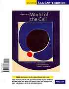 Becker's world of the cell - Jeff Hardin; Gregory Bertoni; Lewis J Kleinsmith; Wayne M Becker