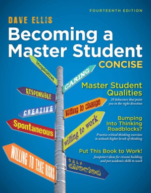 Becoming a Master Student: Concise By Dave Ellis