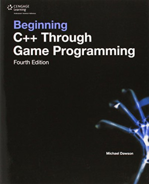 Beginning C++ Through Game Programming By Michael Dawson - 9781285430119