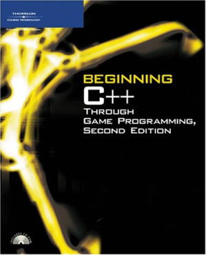 Beginning C++ Through Game Programming, Second Edition, Instructor Solution Manual By Michael Dawson