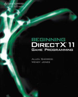 Beginning DirectX 11 Game Programming By Jones, Wendy;Sherrod, Allen - 9781435459984