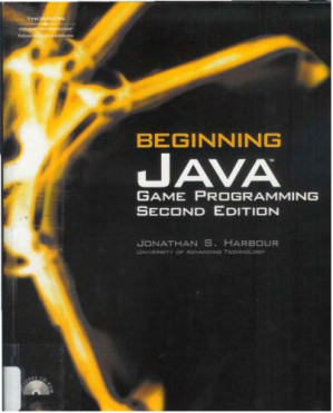Beginning Java Game Programming By Jonathan S. Harbour