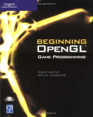 Beginning OpenGL Game Programming By Dave Astle, Kevin Hawkins - 9780787676216