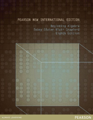 Beginning algebra - Blair, Jamie; Crawford, Jennifer; Slater, Jeffrey; Tobey, John
