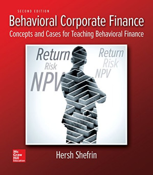 Behavioral Corporate Finance By Hersh Shefrin