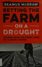 Betting the farm on a drought: stories from the front lines of climate change