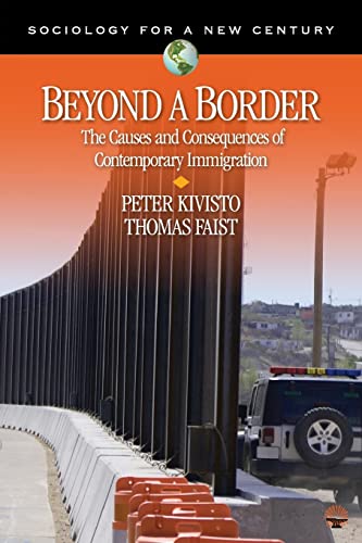 Beyond a Border: The Causes and Consequences of Contemporary Immigration