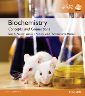Biochemistry: Concepts and Connections, Global Edition - Anthony-Cahill, Spencer J.;Appling, Dean Ramsay;Mathews, Christopher K