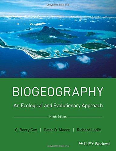 Biogeography An Ecological And Evolutionary Approach 9Th Edition