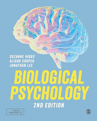 Biological Psychology by Suzanne Higgs, Alison Cooper, Jonathan Lee