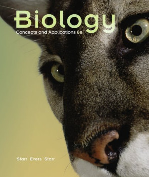 Biology: Concepts and Applications, 8th Edition By Cecie Starr, Christine Evers, Lisa Starr