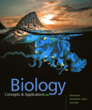 Biology Concpets and Applications 10th Edition By Cecie Starr, Christine A. Evers, Lisa Starr