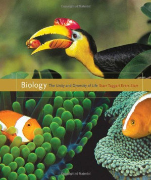 Biology: The Unity and Diversity of Life By Cecie Starr, Ralph Taggart, Christine Evers, Lisa Starr - 9781598634990