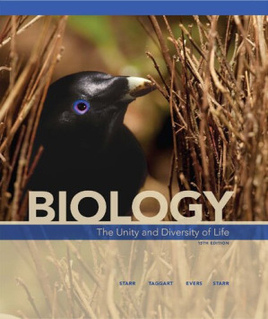Biology : the unity and diversity of life By Cecie Starr; Christine A. Evers; Lisa Starr; Ralph Taggart