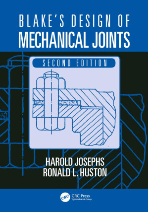Blake's Design of Mechanical Joints - 9781351649872